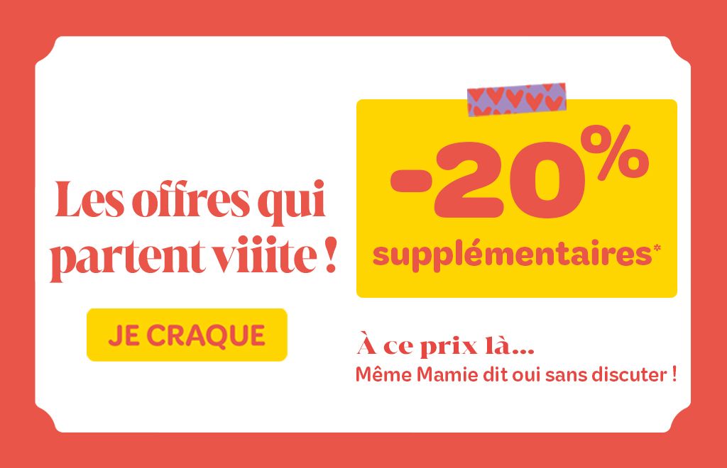 -20% supplémentaires sur nos offres qui partent viiite !