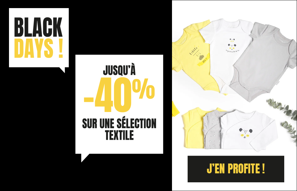 Black Days : jusqu'à -40% sur une sélection prêt-à-porter pour bébé !