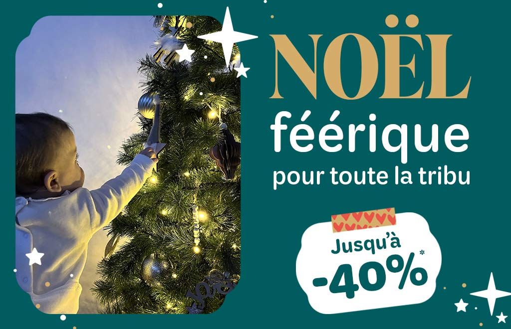Noël féérique pour toute la tribu : jusqu'à -40%